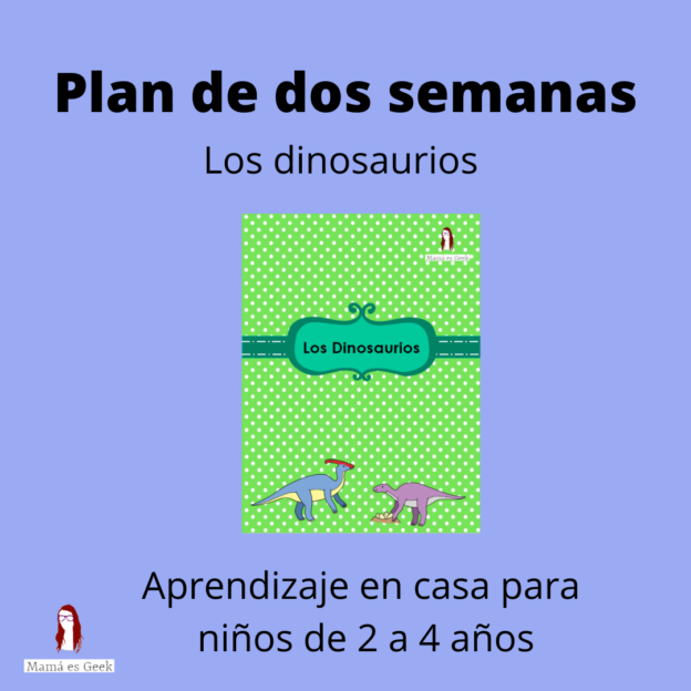 Plan 10. Los dinosaurios